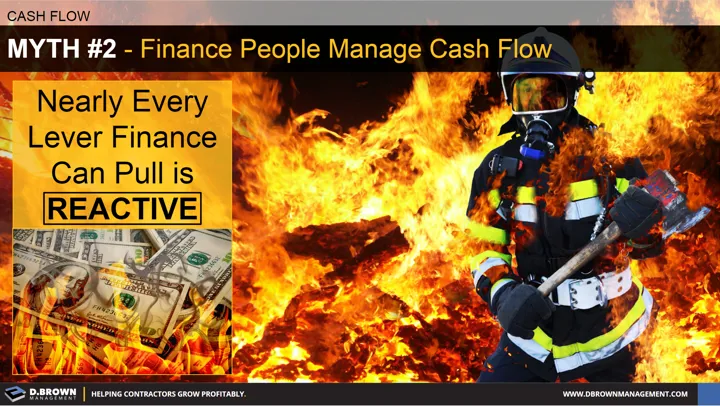 Cash Flow: Myth 2 - Finance People Manage Cash Flow
