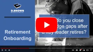 Retirement Onboarding - Transferring Your Knowledge to the Team Thumbnail