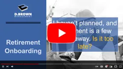 Retirement Onboarding - When is it Too Late to Start My Retirement Planning? Thumbnail