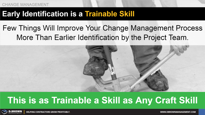 Change Management: Early Identification is a Trainable Skill.